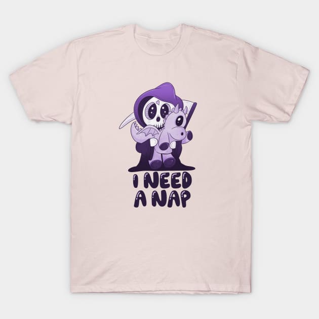 I need a nap T-Shirt by Jess Adams